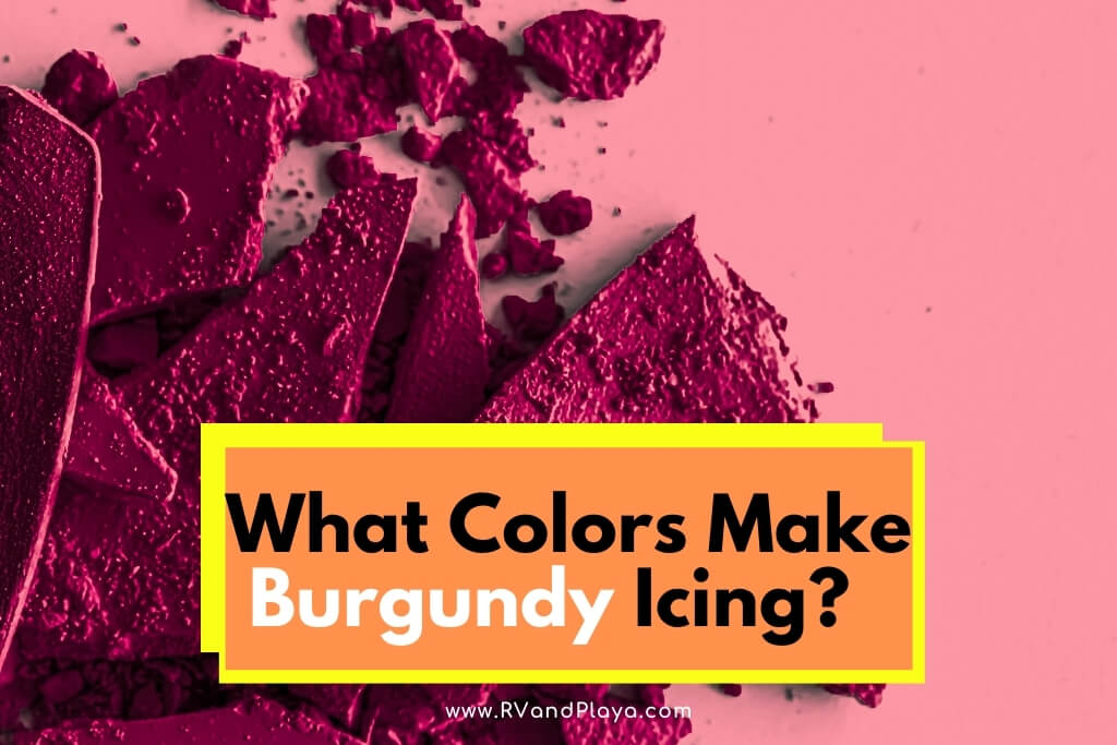 What Colors Make Burgundy