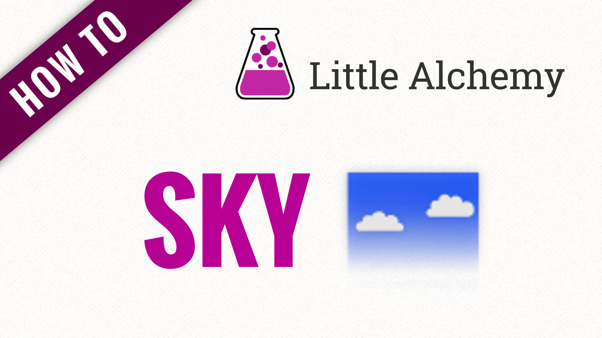 How To Make Sky In Little Alchemy