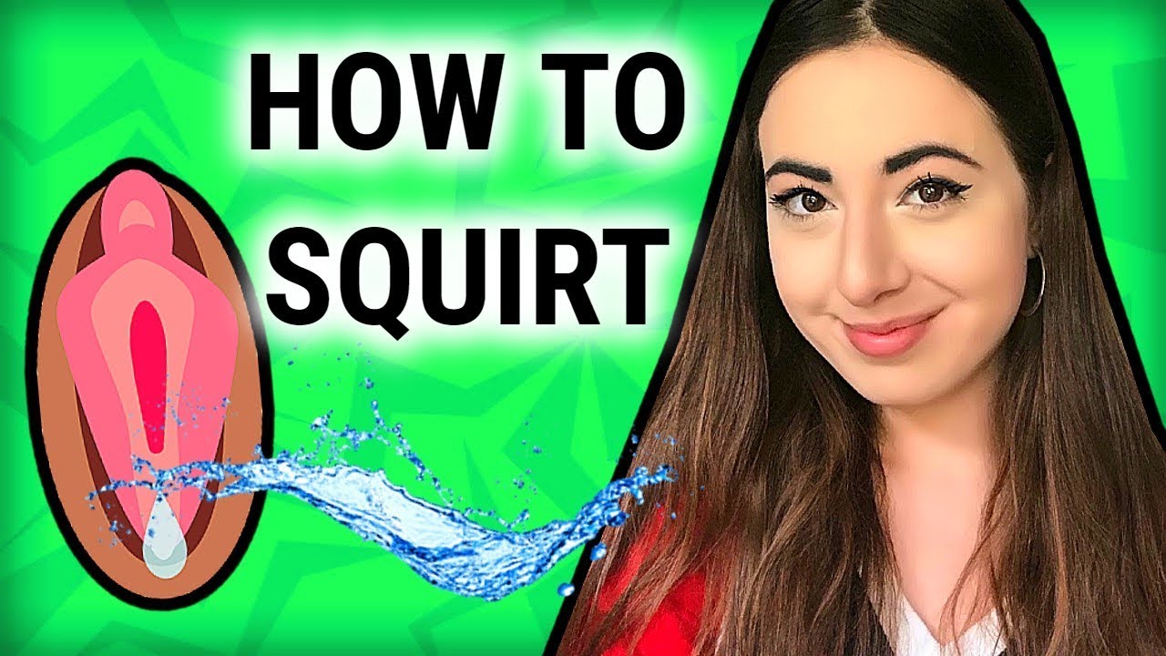 how to squirt