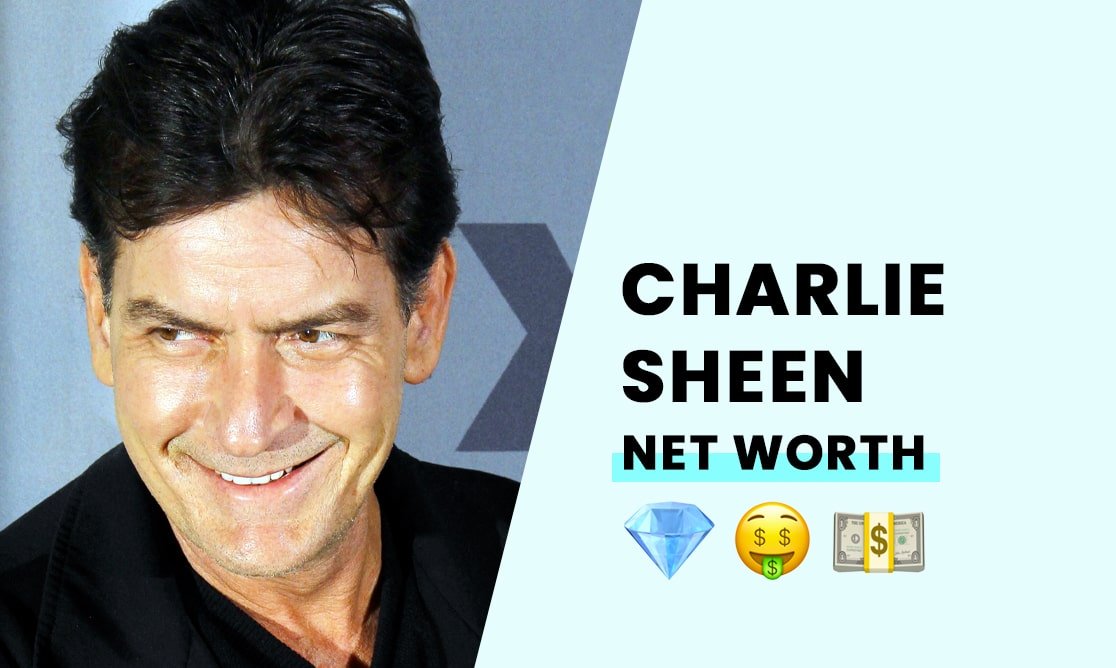 Charlie Sheen: Actor’s Net Worth and Fees