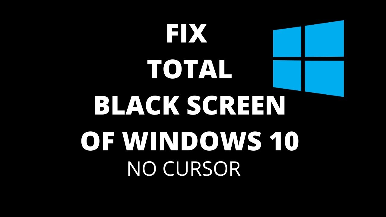 How to Fix a Black Screen of Death Error in Windows 10