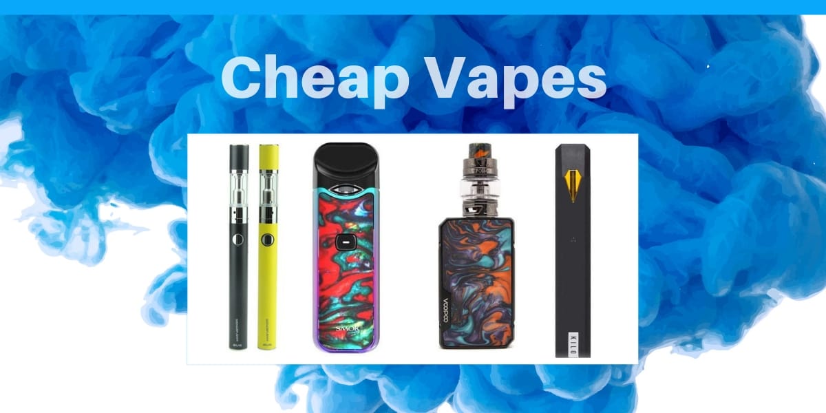 What Is the Cheapest Vape?