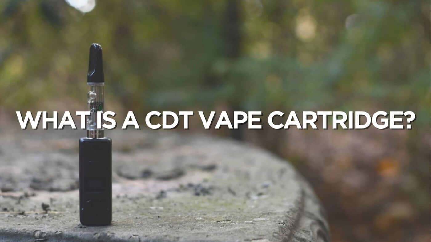 What Is a CDT Vape?