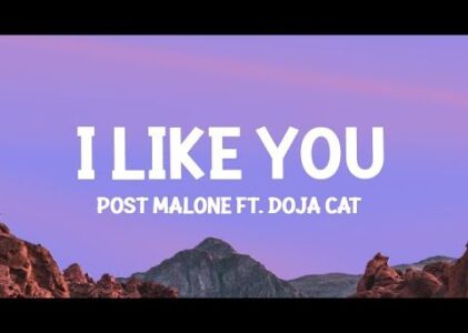 I Like You Post Malone Lyrics