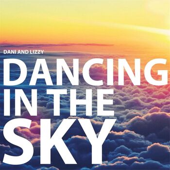 Dancing In The Sky Lyrics