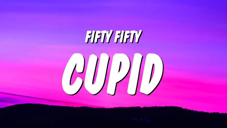 Cupid lyrics