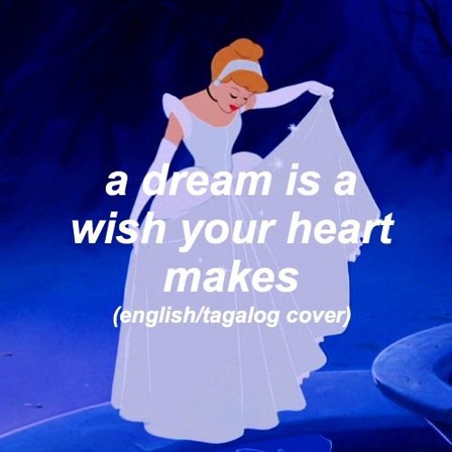 A Dream Is A Wish Your Heart Makes Lyrics