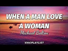 When A Man Loves A Woman Lyrics