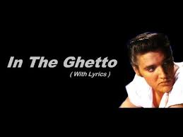 In The Ghetto Lyrics