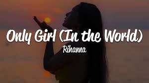 Only Girl In The World Lyrics