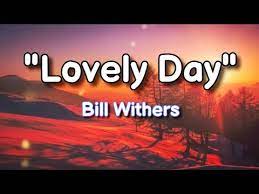 Lovely Day Lyrics