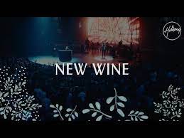 New Wine Lyrics