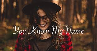 You Know My Name Lyrics