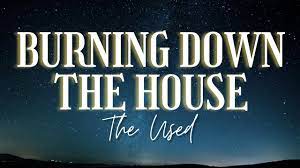 Burning Down The House Lyrics