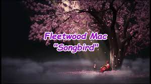 Songbird Fleetwood Mac Lyrics