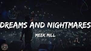 Meek Mill Dreams And Nightmares Lyrics