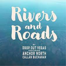 Rivers And Roads Lyrics