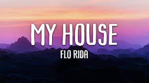 My House Lyrics