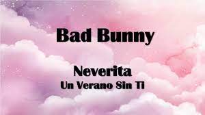 Bad Bunny Neverita Lyrics