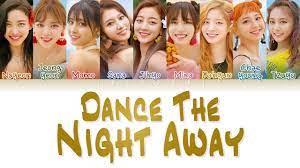 Dance The Night Away Lyrics