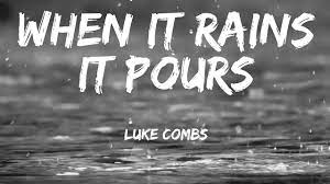 When It Rains It Pours Lyrics