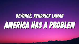 America Has A Problem Lyrics