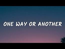 One Way Or Another Lyrics