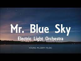 Mr Blue Skies Lyrics