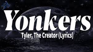 Yonkers Lyrics