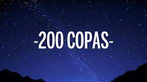 200 Copas Lyrics