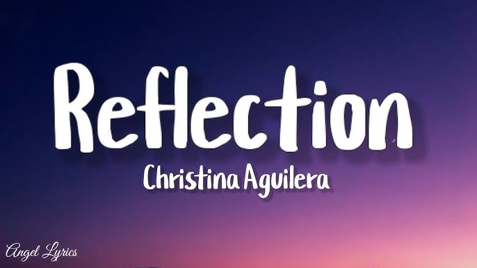 Reflection lyrics