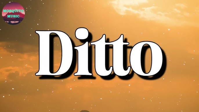 Ditto Lyrics