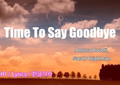 Time To Say Goodbye Lyrics