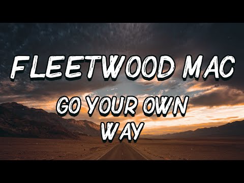 Go Your Own Way Lyrics