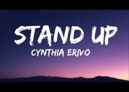 Stand Up Cynthia Erivo Lyrics