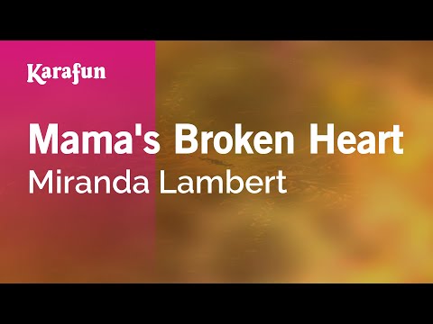 Mama's Broken Heart Lyrics