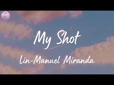 My Shot Lyrics