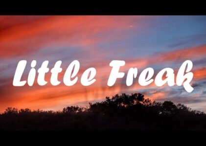 Little Freak Lyrics