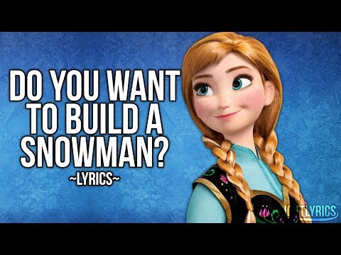 Do You Want To Build A Snowman Lyrics