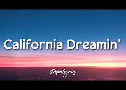 California Dreamin Lyrics