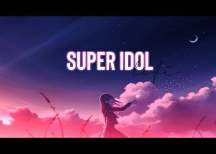 Super Idol Lyrics English