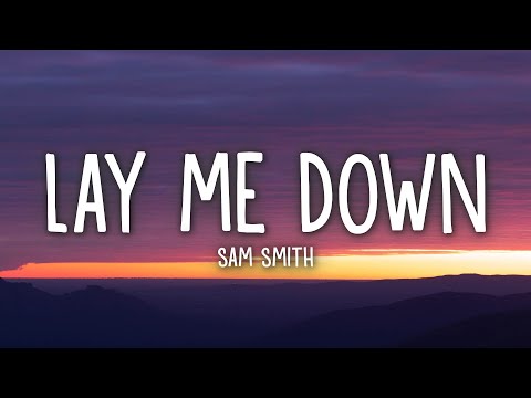 Lay Me Down Lyrics