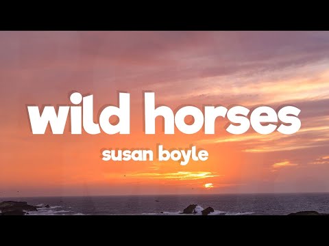 Wild Horses Lyrics