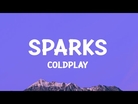 Sparks Coldplay Lyrics