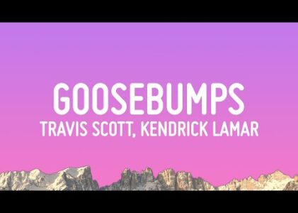 Goosebumps Lyrics