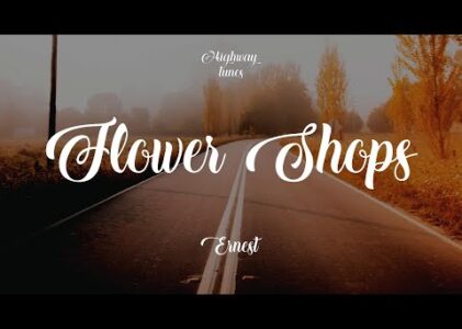 Flower Shops Lyrics