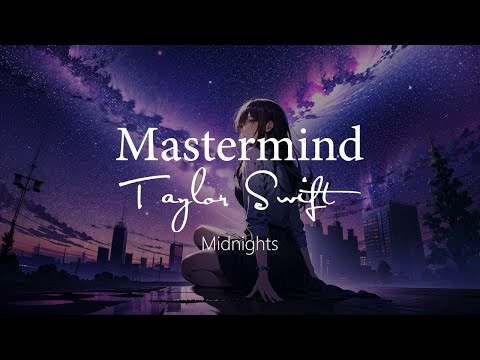 Mastermind Lyrics Taylor Swift