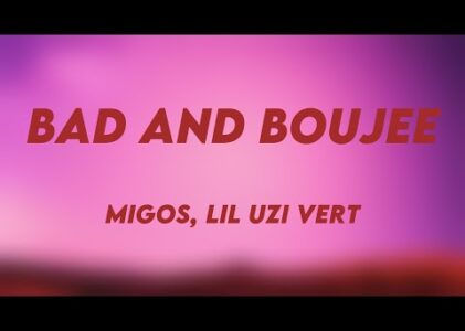 Bad And Boujee Lyrics