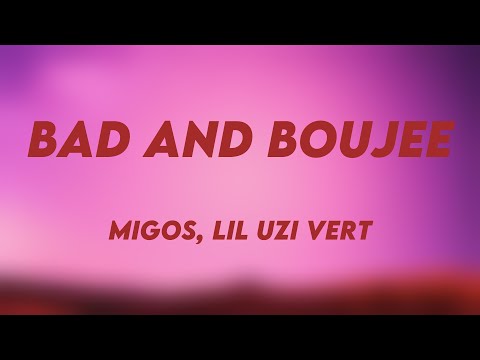 Bad And Boujee Lyrics