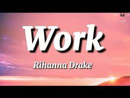 Rihanna Work Lyrics